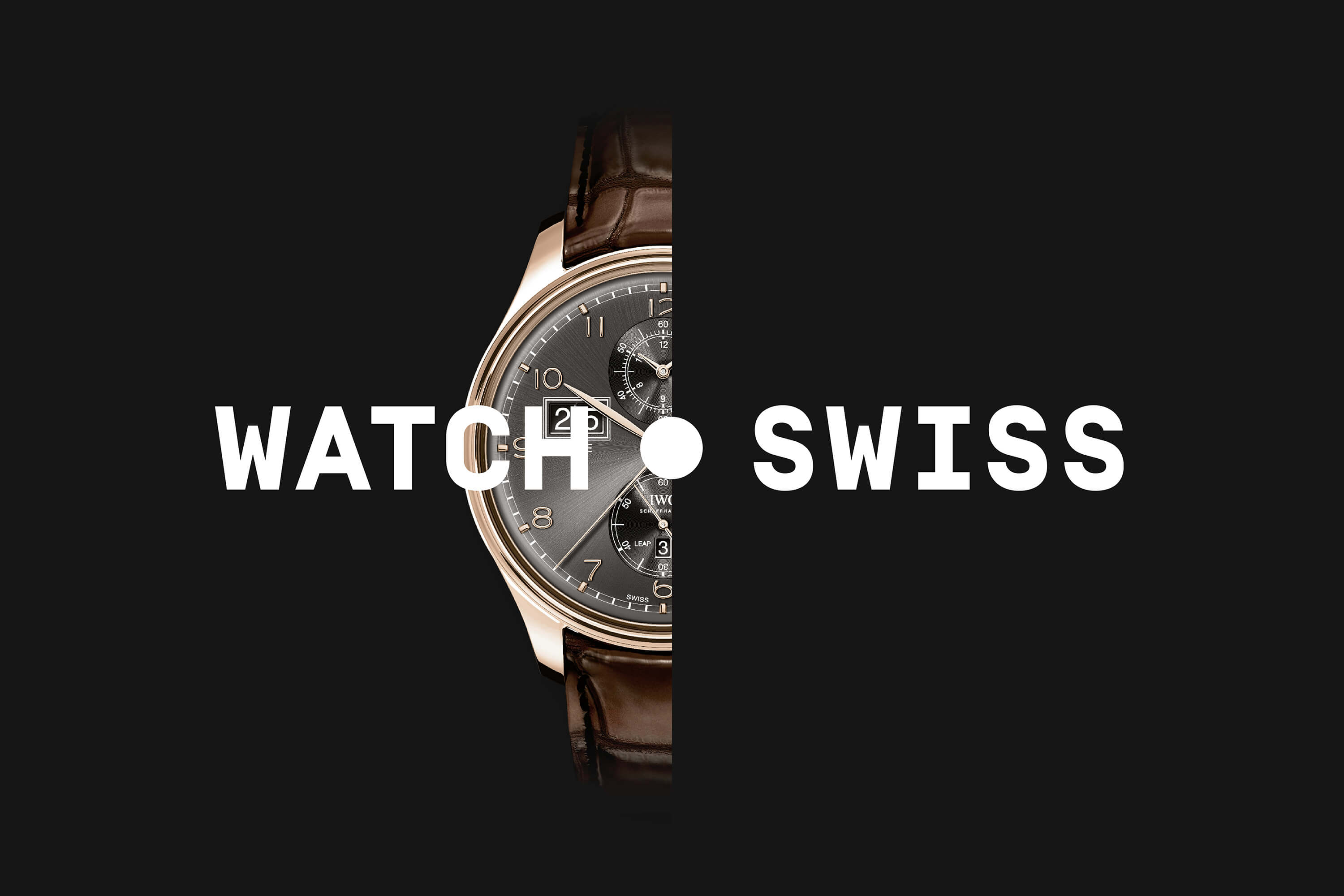 WATCH.SWISS 10 YEAR EXHIBITION | 2017–2027 - 1